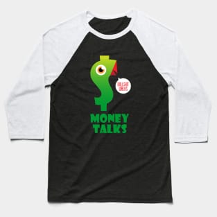 Money Talks Baseball T-Shirt